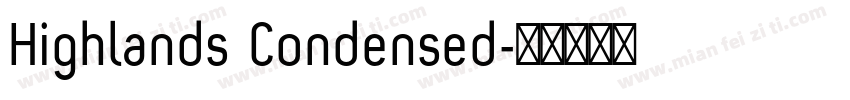Highlands Condensed字体转换